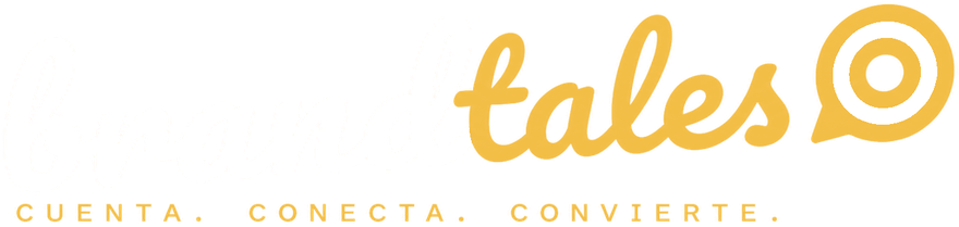 Brandtales — Cuenta. Conecta. Convierte.